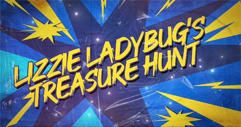Lizzie Ladybug’s Treasure Hunt